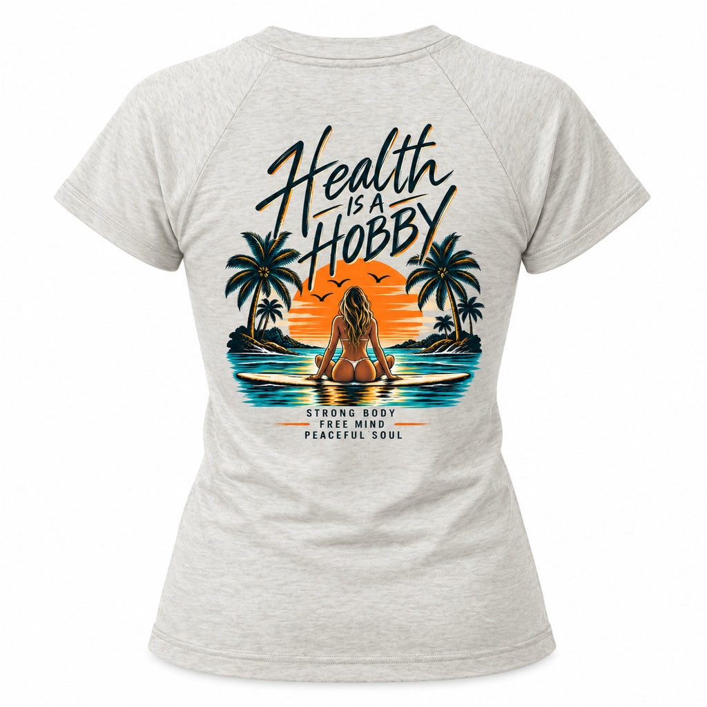 Health Is A Hobby – Heather Women’s Tee